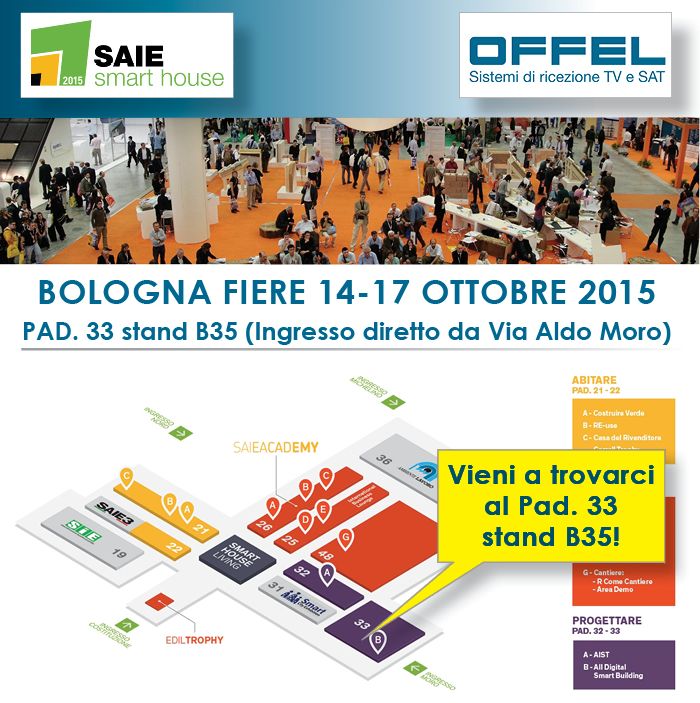 Offel al SAIE 2015 dal 14 al 17 ottobre. Vieni a visitarci al padiglione 33, stand B35.