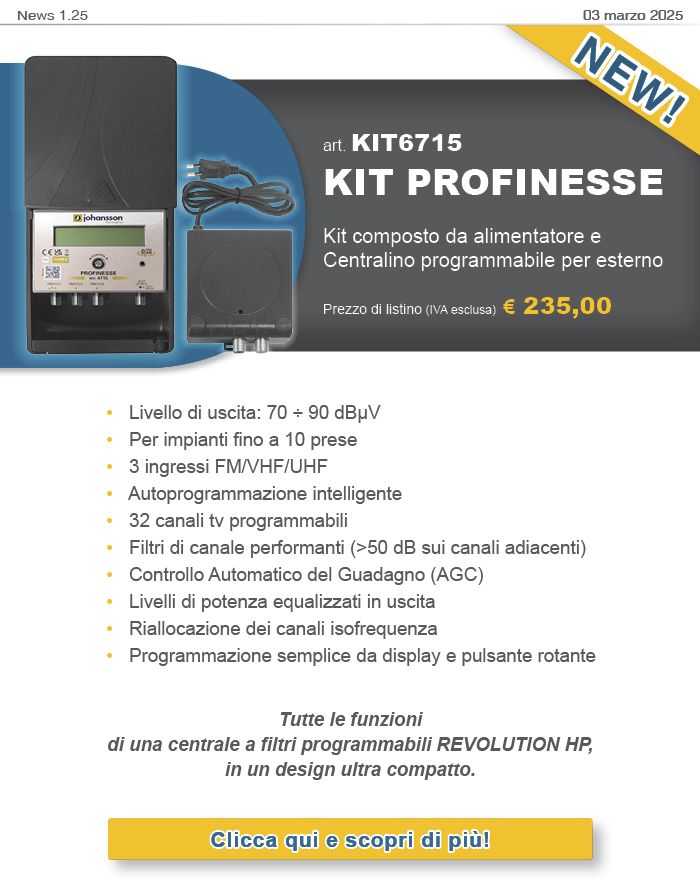 art. KIT6715 KIT PROFINESSE  Kit composto da alimentatore e Centralino programmabile per esterno  Tutte le funzioni di una centrale a filtri programmabili REVOLUTION HP, in un design ultra compatto.  Clicca sul link per il datasheet.
